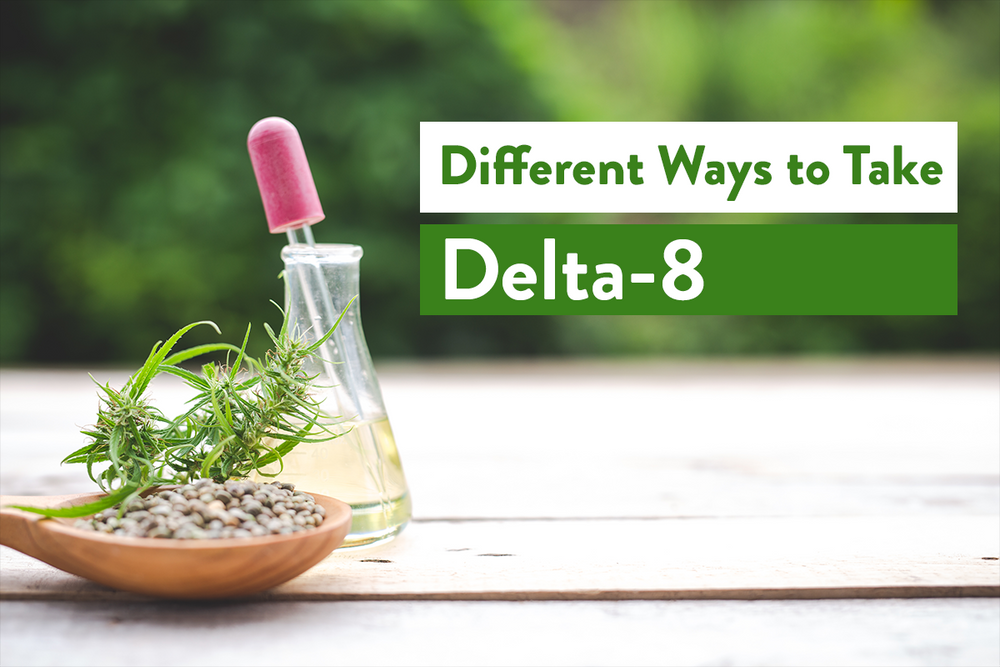 How to Safely Use Delta 8: Dosage and Consumption Tips